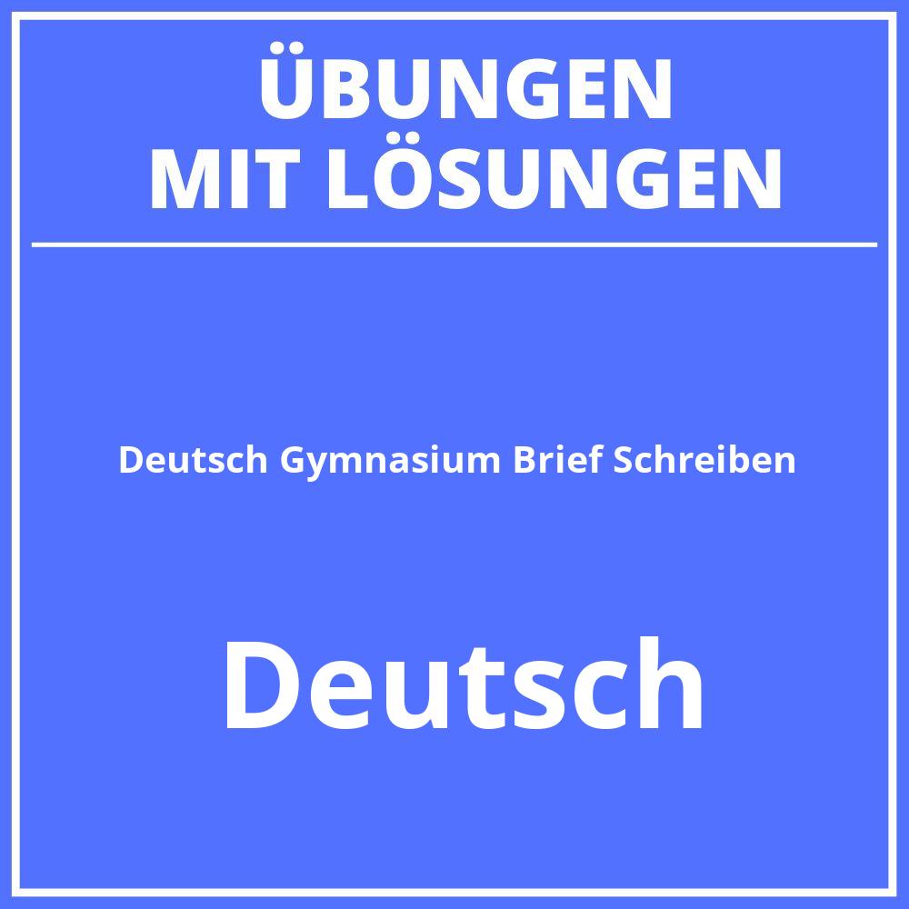 Deutsch 5 Klasse Gymnasium Brief Schreiben Übungen