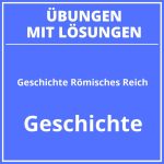 Geschichte Klasse 6 Römisches Reich Arbeitsblätter PDF