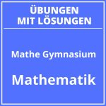 Mathe 6 Klasse Gymnasium Arbeitsblätter PDF