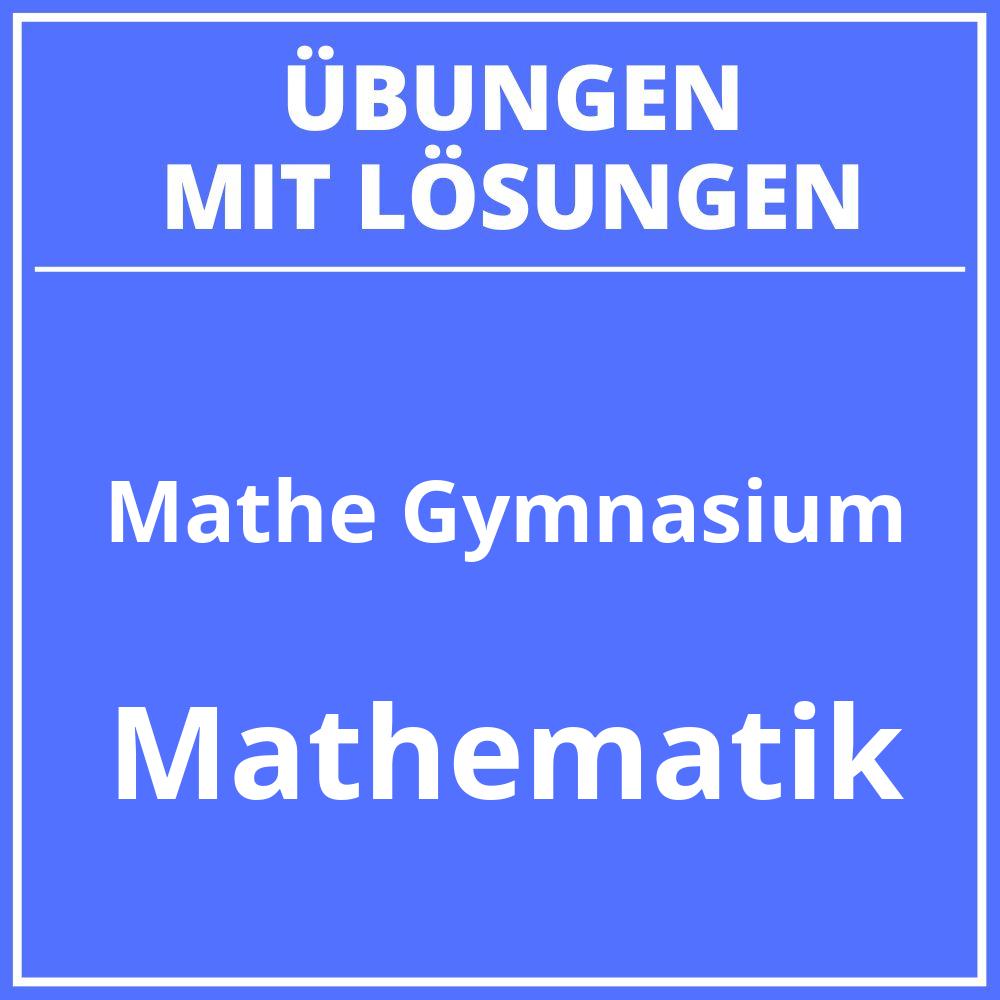 Mathe 6 Klasse Gymnasium Arbeitsblätter