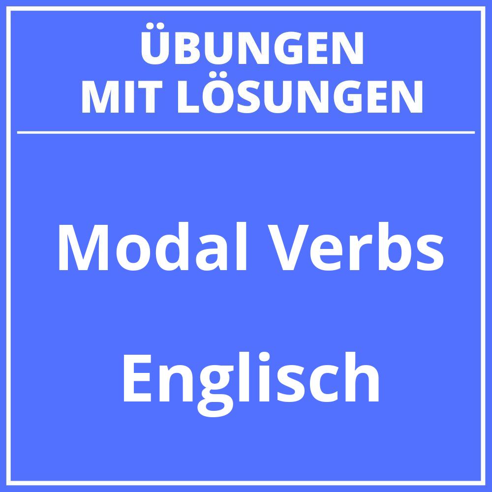 Modal Verbs Übungen Mit Lösungen