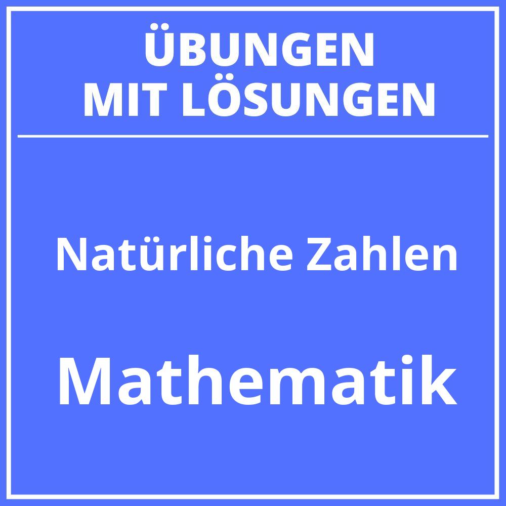 Natürliche Zahlen Klasse 5 Arbeitsblätter