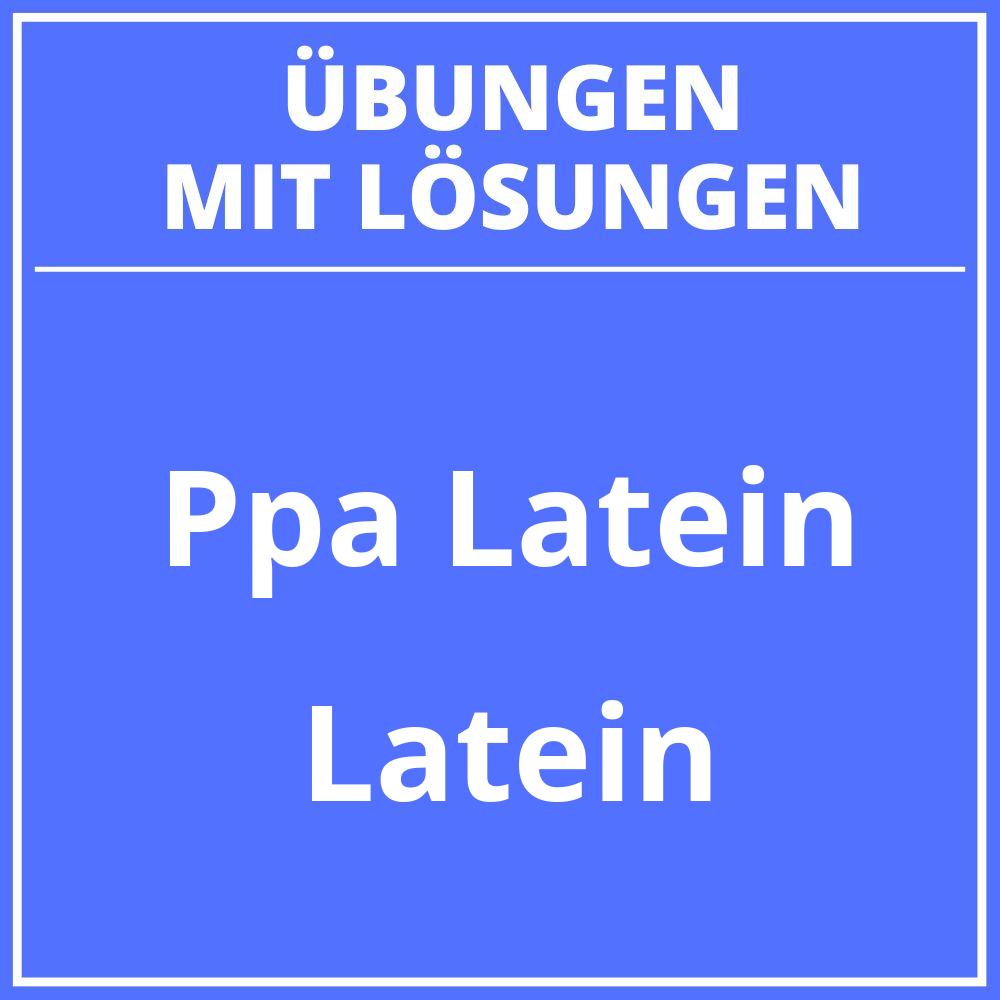 Ppa Latein Übungen Mit Lösung