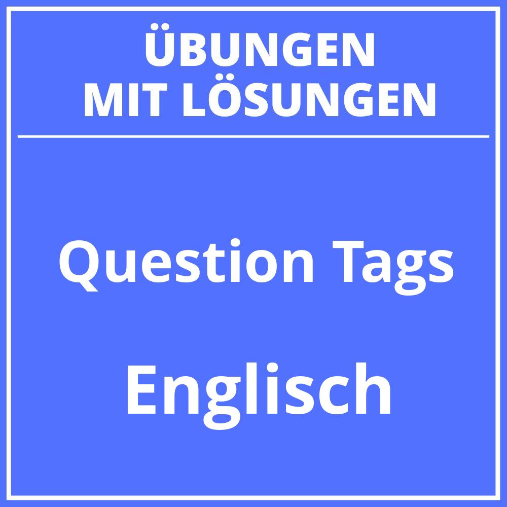 Question Tags Übungen Zum Ausdrucken