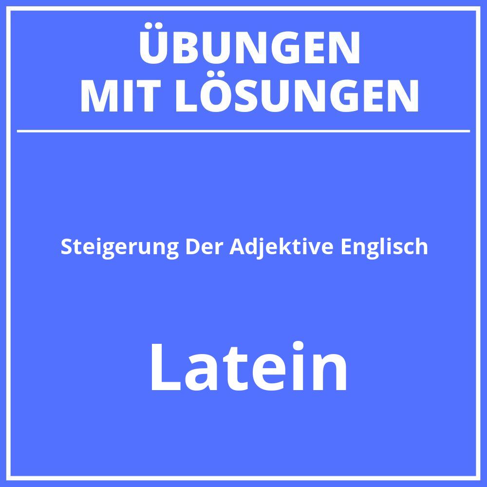 Steigerung Der Adjektive Englisch Arbeitsblatt